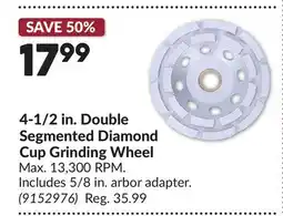 Princess Auto 4-1/2 in. Double Segmented Diamond Cup Grinding Wheel offer