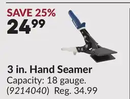 Princess Auto 3 in. Hand Seamer offer