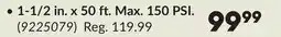 Princess Auto 1-1/2 in. x 50 ft. Max. 150 PSI. Fire Hoses offer