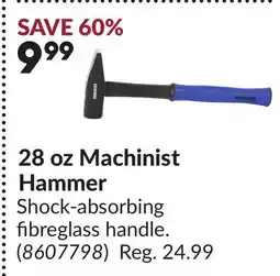 Princess Auto 28 oz Machinist Hammer offer