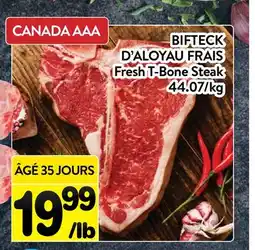 Supermarché PA BIFTECK D'ALOYAU FRAIS | Fresh T-Bone Steak offer