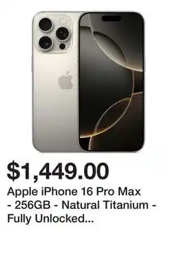Newegg Apple iPhone 16 Pro Max - 256GB - Natural Titanium - Fully Unlocked - Excellent (Grade A) offer