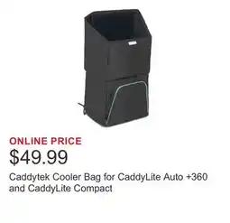 Costco Caddytek Cooler Bag for CaddyLite Auto +360 and CaddyLite Compact offer