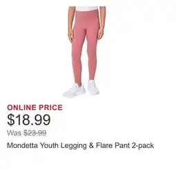 Costco Mondetta Youth Legging & Flare Pant 2-pack offer
