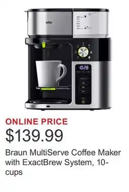Costco Braun MultiServe Coffee Maker with ExactBrew System, 10-cups offer