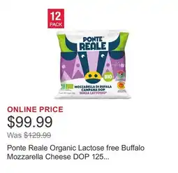 Costco Ponte Reale Organic Lactose free Buffalo Mozzarella Cheese DOP 125 g (4.4 oz) × offer
