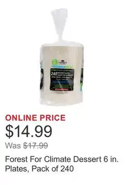Costco Forest For Climate Dessert 6 in. Plates, Pack of 240 offer
