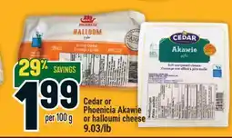 Marché Adonis Cedar or Phoenicia Akawie or halloumi cheese offer