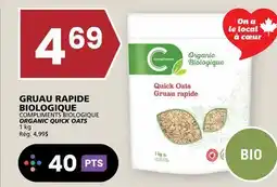 Rachelle-Bery Grocery COMPLIMENTS BIOLOGIQUE ORGANIC QUICK OATS offer