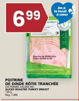 Rachelle-Bery Grocery LES FERMES VALENS INC. SLICED ROASTED TURKEY BREAST offer