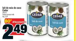 Super C lait de noix de coco Cedar | Cedar coconut milk offer