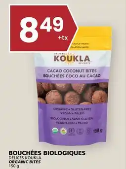 Rachelle-Bery Grocery DÉLICES KOUKLA ORGANIC BITES offer