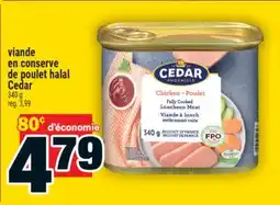 Super C Viande en conserve de poulet halal Cedar offer