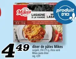 Marché Richelieu DÎNER DE PÂTES MIKES | MIKES PASTA DINER offer