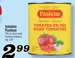Marché Richelieu TOMATES PASTENE | PASTENE TOMATOES offer