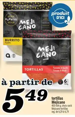 Marché Richelieu TORTILLAS MEJICANO | MEJICANO TORTILLAS offer