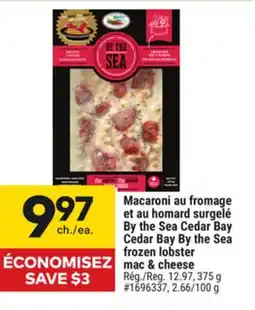 Giant Tiger Cedar Bay By the Sea frozen lobster mac & cheese offer