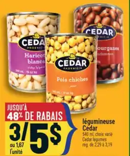 Marché Adonis LÉGUMINEUSE CEDAR | CEDAR LEGUMES offer