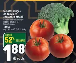 Marché Adonis Tomates rouges de serres et couronnes brocoli | Red beef tomatoes or broccoli crowns offer