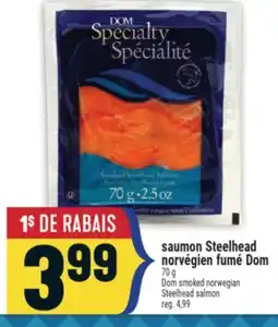 Marché Adonis SAUMON STEELHEAD NORVÉGIEN FUMÉ DOM | DOM SMOKED NORWEGIAN STEELHEAD SALMON offer