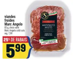 Marché Adonis VIANDES FROIDES MARC ANGELO | MARC ANGELO COLD CUTS offer