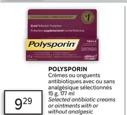 Brunet POLYSPORIN Crèmes ou onguents antibiotiques avec ou sans analgésique sélectionnés offer