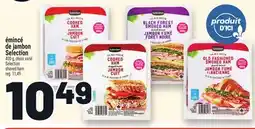 Metro ÉMINCÉ DE JAMBON SELECTION | SELECTION SHAVED HAM offer