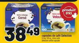 Metro CAPSULES DE CAFÉ SELECTION | SELECTION COFFEE CAPSULES offer