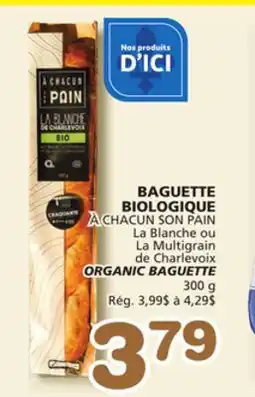 Marches Tradition À CHACUN SON PAIN ORGANIC BAGUETTE offer
