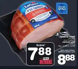 Marches Tradition LAFLEUR P'TIT CAPRICE SMOKED HAM offer