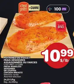 Marches Tradition POITRINES DE POULET FRAIS DÉSOSSÉES ASSAISONNÉES OU FARCIES C'EST PRÊT! offer