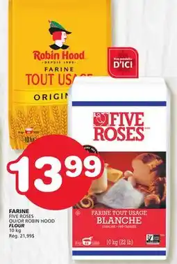 Marches Tradition FARINE FIVE ROSES OR ROBIN HOOD FLOUR offer