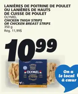 IGA OLYMEL CHICKEN THIGH STRIPS OR CHICKEN BREAST STRIPS offer