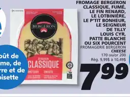 IGA FROMAGERIE BERGERON CHEESE offer
