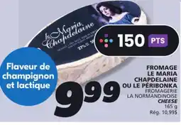 IGA FROMAGERIE LA NORMANDINOISE CHEESE offer
