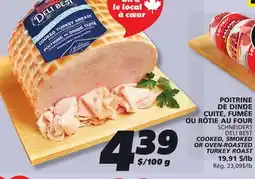 IGA SCHNEIDERS DELI BEST COOKED, SMOKED OR OVEN-ROASTED TURKEY ROAST offer