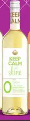 IGA KEEP CALM AND SHINE WHITE OR PINK WINE offer