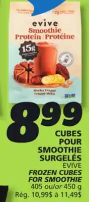 IGA EVIVE FROZEN CUBES FOR SMOOTHIE offer