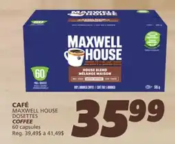 IGA MAXWELL HOUSE DOSETTES COFFEE offer