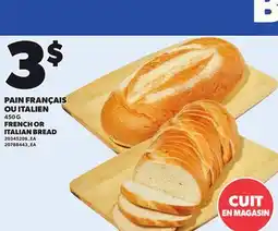 Provigo PAIN FRANÇAIS OU ITALIEN offer