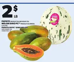 Provigo PAPAYE OU MELON DINO PCMD offer