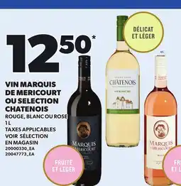 Provigo VIN MARQUIS DE MERICOURT OU SELECTION CHATENOIS offer
