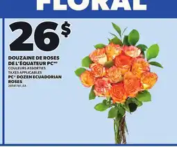 Provigo DOUZAINE DE ROSES DE L'ÉQUATEUR offer