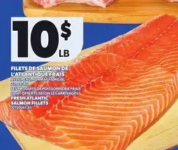 Provigo FILETS DE SAUMON DE L'ATLANTIQUE FRAIS offer