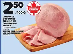 Provigo JAMBON LE GOURMAND CLÉMENT DU COMPTOIR DE SERVICE offer