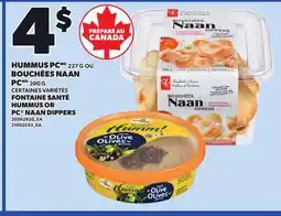 Provigo FONTAINE SANTÉ HUMMUS, 227 G OR PC NAAN DIPPERS, 200 G offer