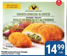 Pasquier Poulet au brocoli et au fromage Sunrise Farms offer