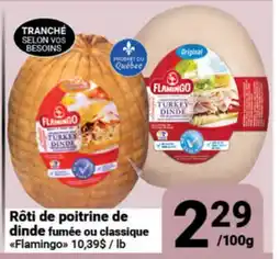 Pasquier Rôti de poitrine de dinde fumée ou classique Flamingo offer