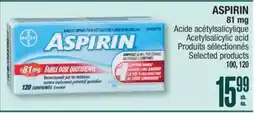 Jean Coutu ASPIRIN 81 mg Acetylsalicylic acid Selected products offer