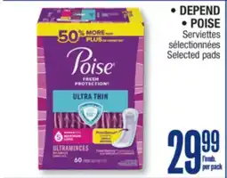 Jean Coutu DEPEND, POISE Selected pads offer
